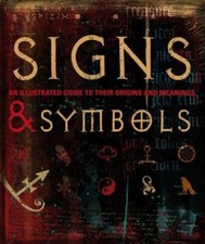 Signs and Symbols - Hardcover By DK - GOOD