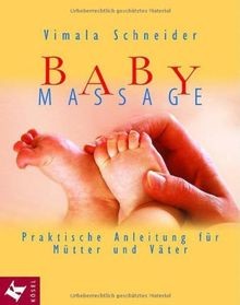 Babymassage: Praktische Anleitung für Mütter und Väter v... | Buch | Zustand gut