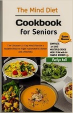 Evelyn Ball The Mind Diet Cookbook for Seniors (Paperback) (US IMPORT)