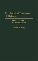 Andrew L. Ross | The Political Economy Of Defense | Buch | Englisch (1991)