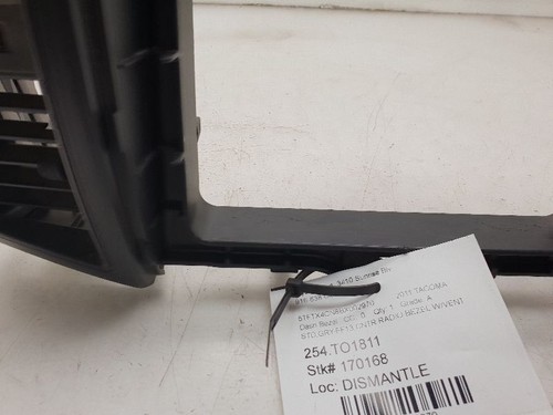 2011 TOYOTA TACOMA DASH RADIO BEZEL WITH VENTS ASSEMBLY - Picture 5 of 12