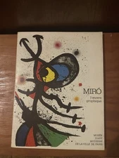 Miró. L'oeuvre graphique. Musée d'Art Moderne, Paris, 1974