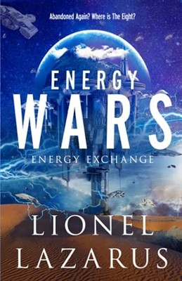 Energy Wars (Book 2 & 3) of the Energy Exchange Series