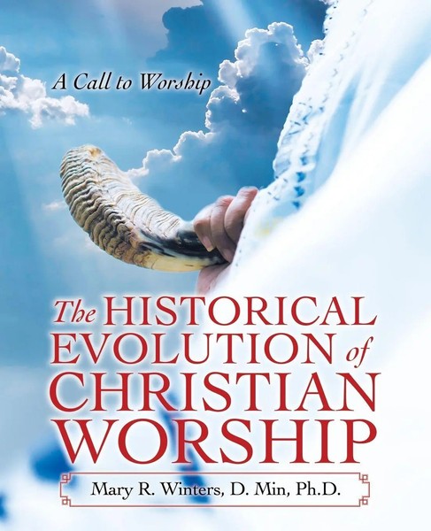 The Historical Evolution Of Christian Worship A Call To Worship Min. Taschenbuch-image