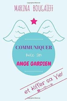 Communiquer avec son ange gardien  kiffer sa vie von Bo... | Buch | Zustand gut