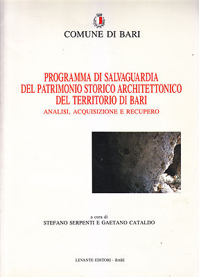SCHUTZPROGRAMM Architektonisches historisches Erbe TERRITORIUM BARI Libre