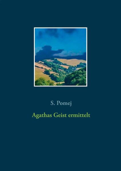 Agathas Geist Ermittelt | S. Pomej | Taschenbuch | 264 S. | Deutsch | 2020-image