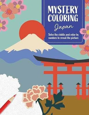 Mystery Coloring Japan: Solve the riddle and color by - Paperback - Very Good