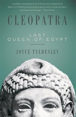 Joyce Tyldesley Cleopatra (Paperback) (UK IMPORT)