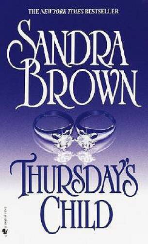 Thursday's Child - Mass Market Paperback By Brown, Sandra - ACCEPTABLE