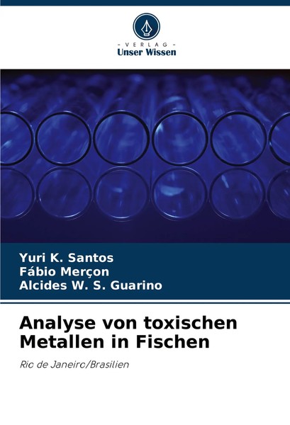 Analyse Von Toxischen Metallen In Fischen Rio De Janeiro/Brasilien Taschenbuch-image