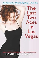 The Last Two Aces in Las Vegas: An Ale..., Mabry, Donna