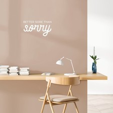 Better Sore Than Sorry - White 11" x 20" Wall Art Decal Vinyl Sticker