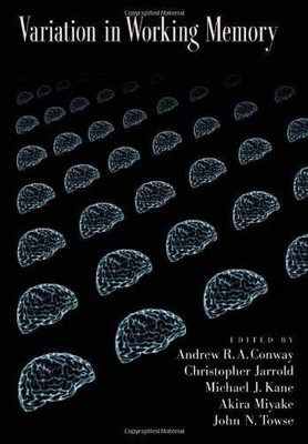 Variation in Working Memory - Hardcover, by Conway Andrew; Jarrold - Very Good
