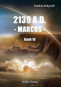 Thumbnail - 2139 A.d. - Marcus - | Buch | 9783954933167