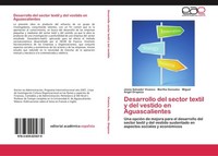Desarrollo Del Sector Textil Y Del Vestido En Aguascalientes JesúS Salvador Viva