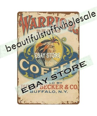 warrior coffee native American Indian tin sign | eBay