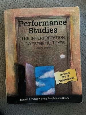 Performance Studies : The Interpretation of Aesthetic by Tracy Stephenson...