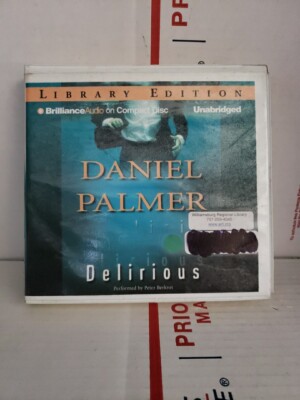 Delirious By daniel Palmer (Compact Disc) Unabridged Audiobook ~ #189