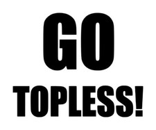Go Topless Decal 1 4"x5" Choose Color