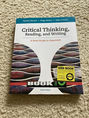Critical Thinking, Reading and Writing : A Brief Guide to Argument by ...