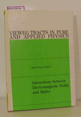 Interactions between Electromagnetic Fields and Matter. ( = Vieweg Tracts in Pur