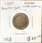 1860 United States Indian Head Cent 1c (Pointed Bust)