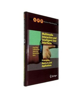 Multimedia Interaction and Intelligent User Interfaces: Principles, Methods and 