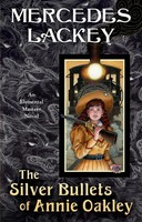 The Silver Bullets Of Annie Oakley Mercedes Lackey Taschenbuch Englisch 2025