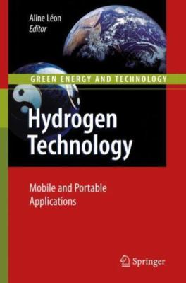 Hydrogen Technology: Mobile and Portable Applications (Green Energy and Technol