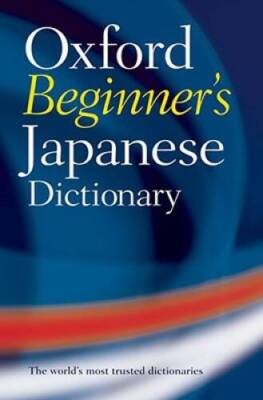 Oxford Beginner's Japanese Dictionary - Paperback By Bunt, Jonathan - VERY GOOD
