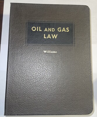 Oil and Gas Law by Howard R Williams Matthew Bender Volume 3 With Supplement