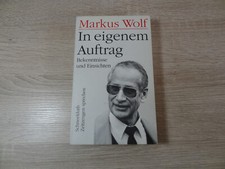 Markus Wolf: Im eigenen Auftrag - Bekenntnisse und Einsichten / Taschenbuch