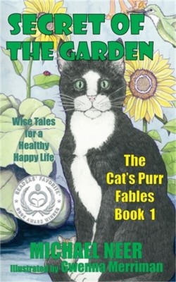 Secret of the Garden: Wise Tales for a Healthy Happy Life (Paperback or Softback