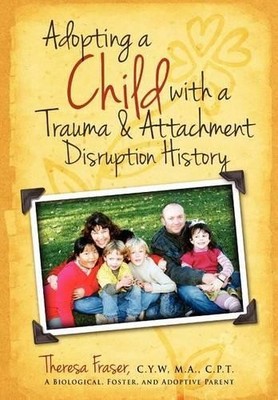 Theresa Ann Fra Adopting a Child with a Trauma and Att (Taschenbuch) (US IMPORT)