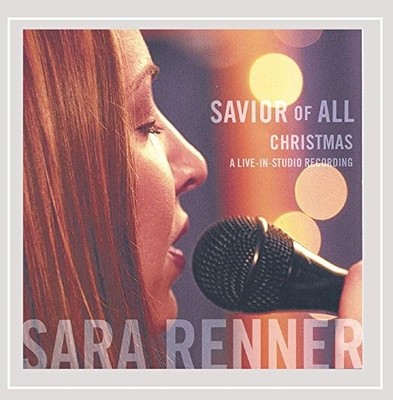 Sara Renner - Savior of All - Music CD