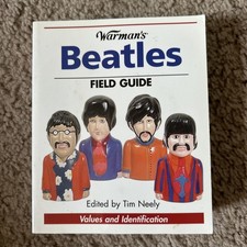 WARMAN'S BEATLES FIELD GUIDE: VALUES AND IDENTIFICATION By Tim Neely **Mint**