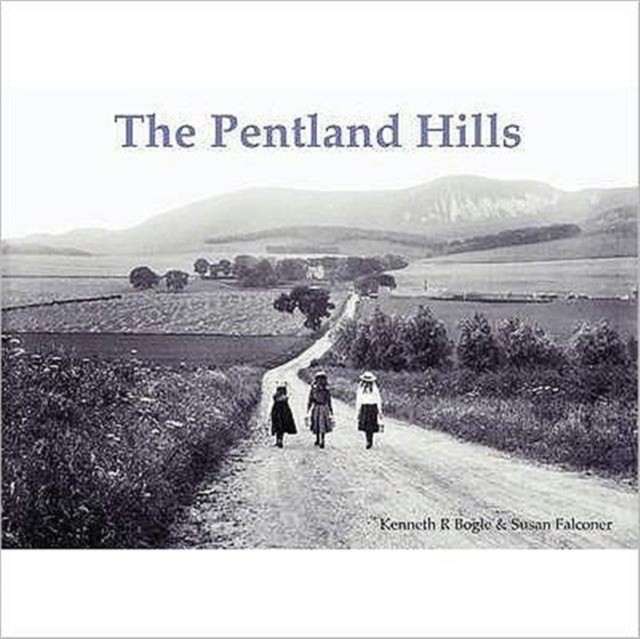 The Pentland Hills by K. R. BogleSusan Falconer (PB 2010) - Image 7