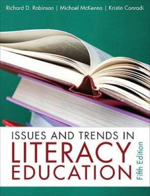 Issues and Trends in Literacy Education (5th Edition) - Paperback - GOOD