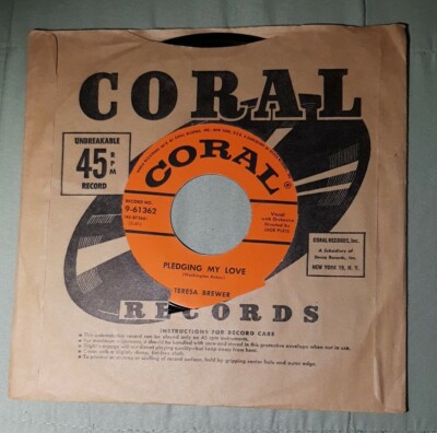 Teresa Brewer 45 Pledging My Love / How Important Can It Be? Coral 9-61362 ex