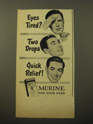1949 Murine For your Eyes Ad - Eyes tired? Two drops quick relief