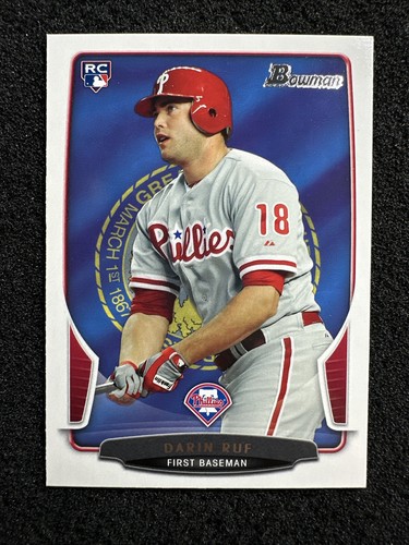 DARIN RUF #172 2013 Bowman RC Rookie Card State & Hometown Philadelphia ...