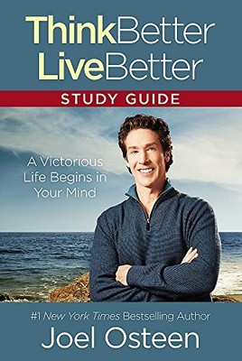 Think Better, Live Better Study Guide: A Victorious Life Begins