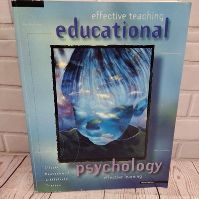 Educational Psychology : Effective Teaching, Effective Learning by Stephen...