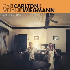 Miles Of Time | Carl Carlton & Melanie Wiegmann | Vinyl / Schallplatte | 2026