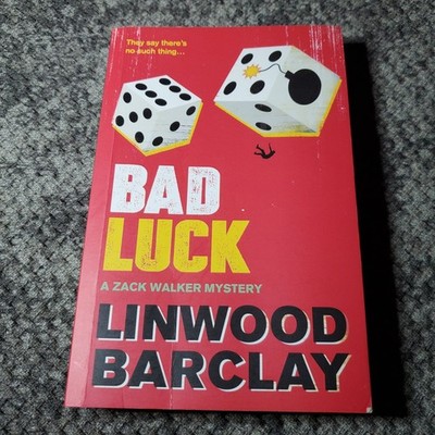 Bad Luck Linwood Barclay 2017 First UK Paperback Mystery Orion Books