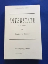 INTERSTATE - UNCORRECTED PROOF SIGNED BY STEPHEN DIXON
