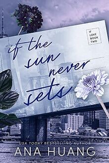 If the Sun Never Sets von Huang, Ana | Buch | Zustand sehr gut