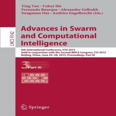 Advances in Swarm and Computational Intelligence 6th Internationa