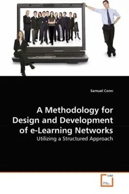 Samuel Conn | A Methodology for Design and Development of e-Learning Networks